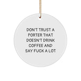 Funny Porter Gifts from Men, Gifts for Porter Friends, Unique Circle Ornament for Christmas - Image 1